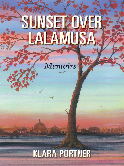 Title details for Sunset Over Lalamusa by Klara Portner - Available